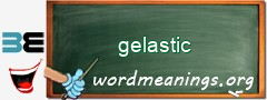 WordMeaning blackboard for gelastic